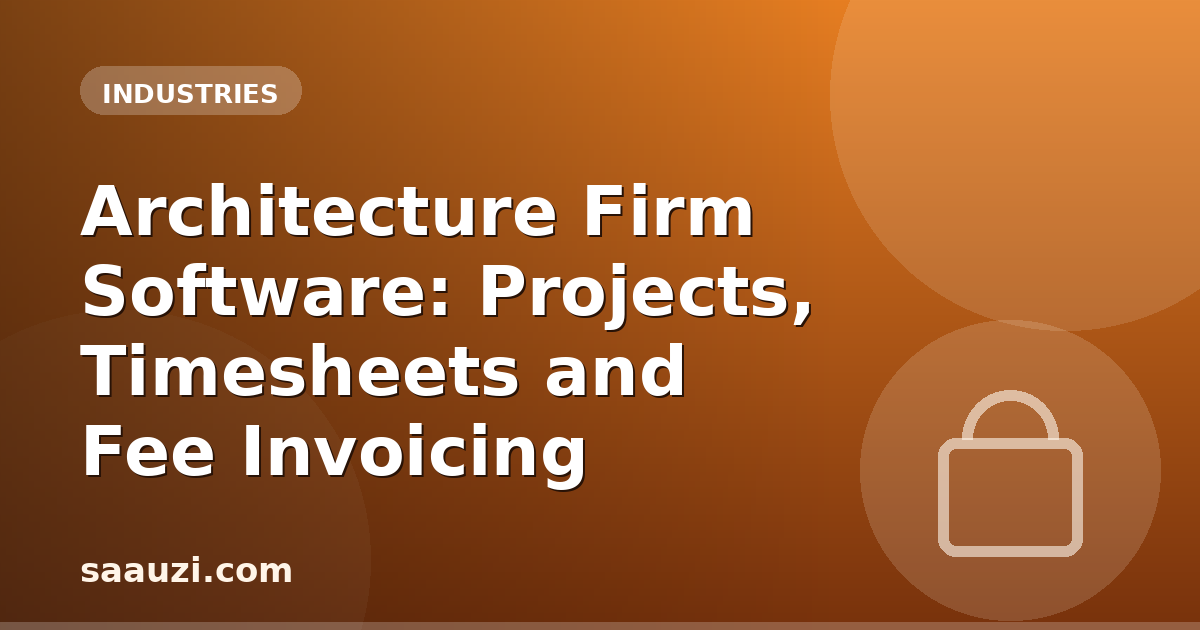Architecture Firm Software: Projects, Timesheets and Fee Invoicing