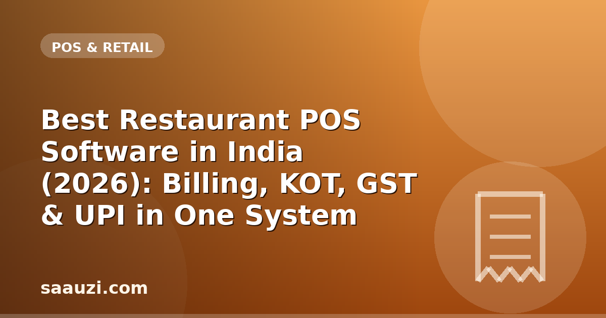 Best Restaurant POS Software in India (2026): Billing, KOT, GST & UPI in One System