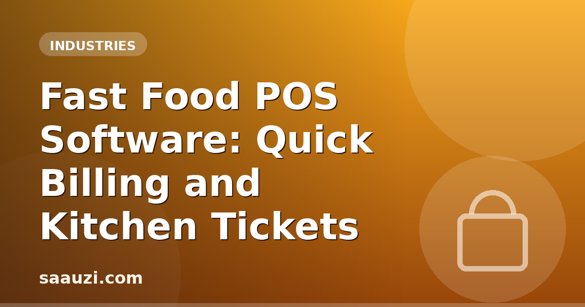Fast Food POS Software: Quick Billing and Kitchen Tickets