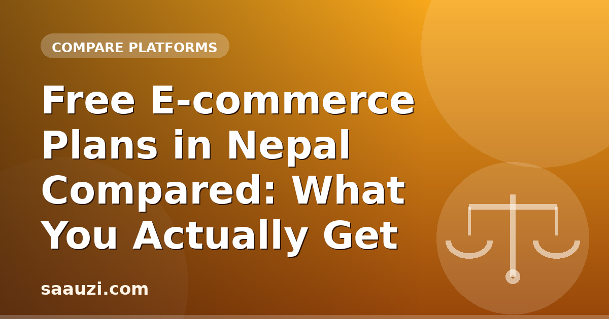 Free E-commerce Plans in Nepal Compared: What You Actually Get