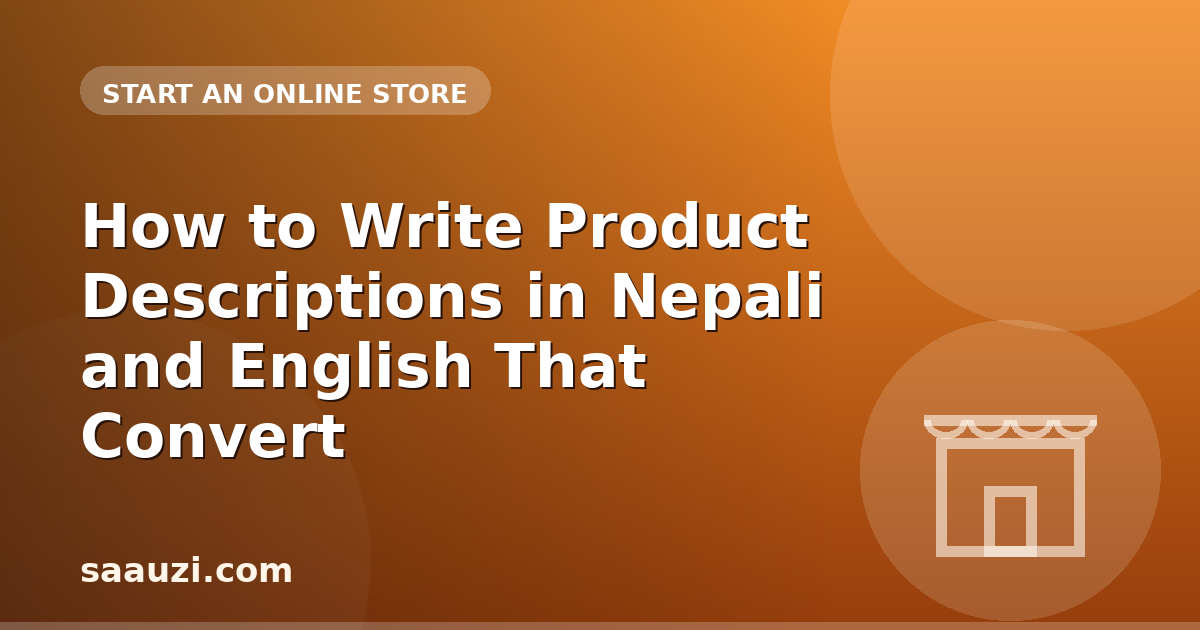 How to Write Product Descriptions in Nepali and English That Convert