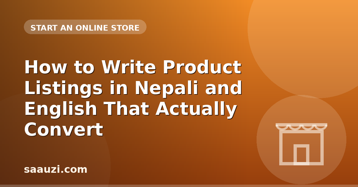 How to Write Product Listings in Nepali and English That Actually Convert