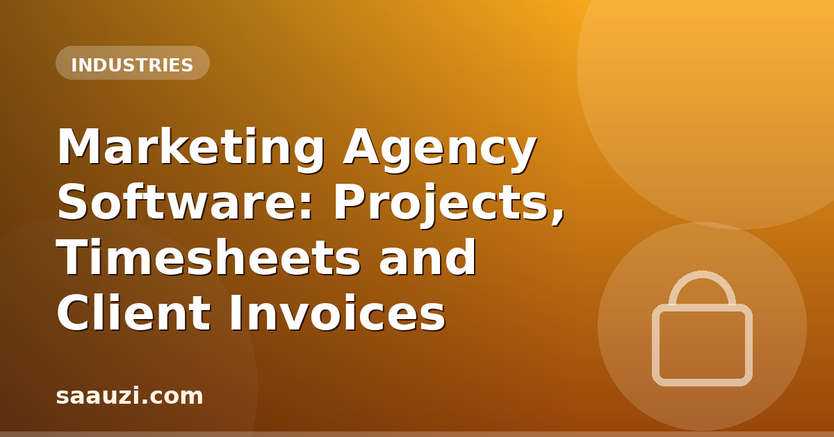 Marketing Agency Software: Projects, Timesheets and Client Invoices
