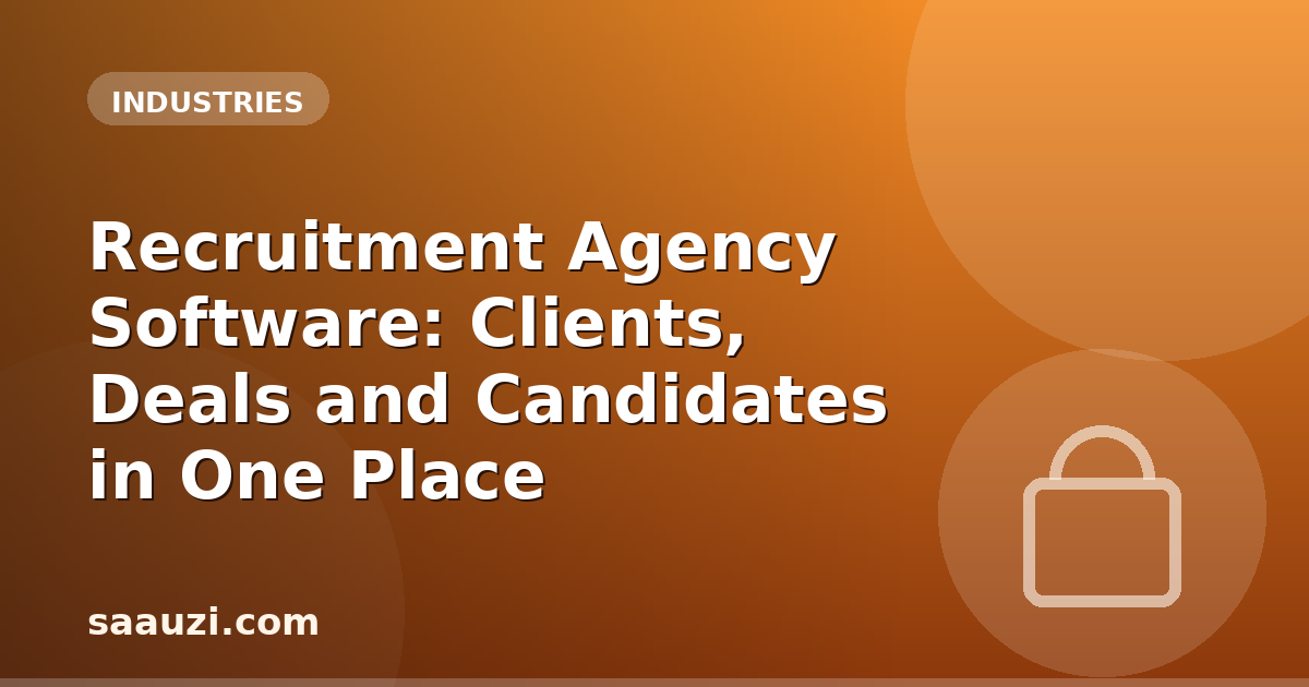Recruitment Agency Software: Clients, Deals and Candidates in One Place
