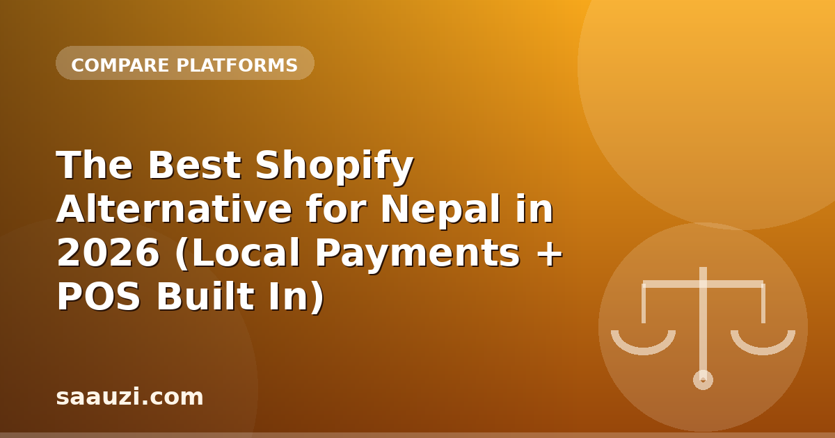 The Best Shopify Alternative for Nepal in 2026 (Local Payments + POS Built In)