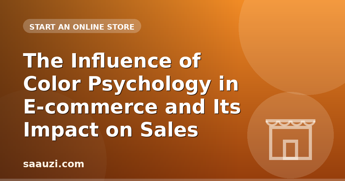 The Influence of Color Psychology in E-commerce and Its Impact on Sales